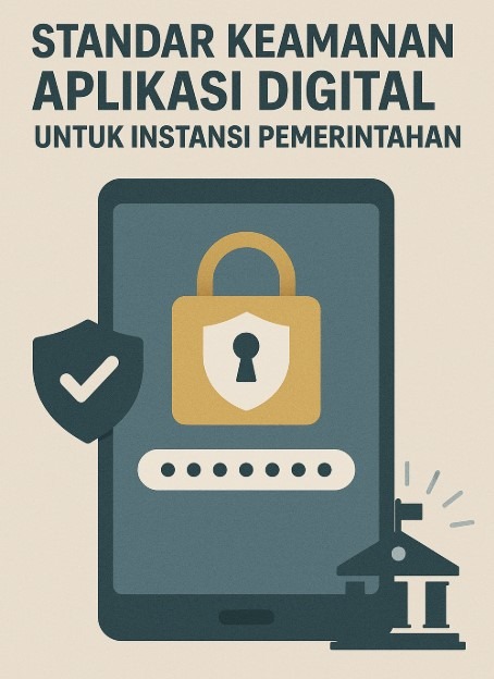 standar keamanan aplikasi digital untuk instansi pemerintah