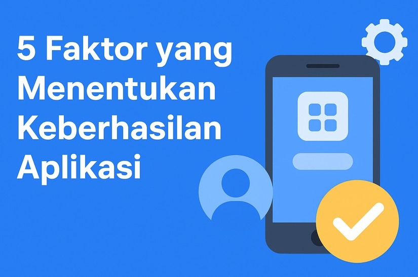 faktor keberhasilan aplikasi